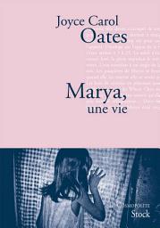 Icon image Marya, une vie