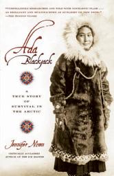 Icon image Ada Blackjack: A True Story of Survival in the Arctic