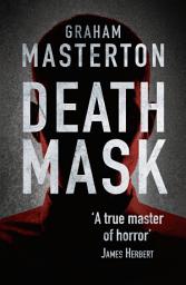 Icon image Death Mask: gripping horror from a true master