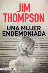 Icon image Una mujer endemoniada