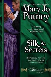 Icon image Silk & Secrets: The Silk Trilogy, Book 2
