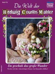 Icon image Die Welt der Hedwig Courths-Mahler 554: Da geschah das große Wunder