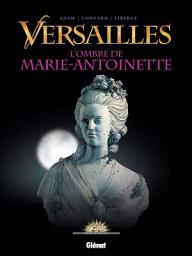 Icon image Versailles: Versailles - Tome 2