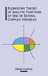 Icon image Elementary Theory of Analytic Functions of One or Several Complex Variables