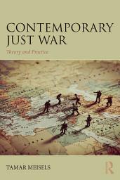 Icon image Contemporary Just War: Theory and Practice