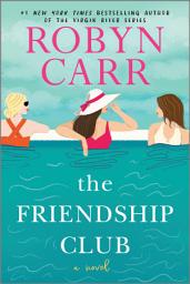 Icon image The Friendship Club: A Novel