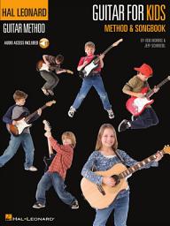 Icon image Guitar for Kids Method & Songbook: Hal Leonard Guitar Method