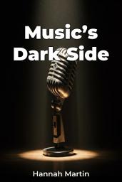 Icon image Musicâs Dark Side