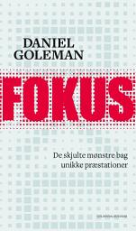Icon image Fokus: De skjulte mønstre bag unikke præstationer