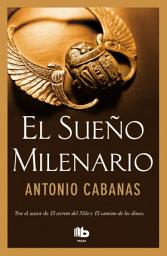 Icon image El sueño milenario