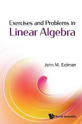 Icon image Exercises and Problems in Linear Algebra
