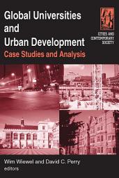 Icon image Global Universities and Urban Development: Case Studies and Analysis: Case Studies and Analysis