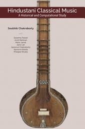 Icon image Hindustani Classical Music: A Historical and Computational Study