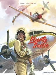 Icon image Liberty Bessie: Un pilote de l'Alabama