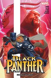 Icon image Black Panther (2023): Reign At Dusk Vol. 2