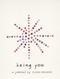 Icon image Being You: A Journal