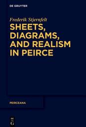 Icon image Sheets, Diagrams, and Realism in Peirce