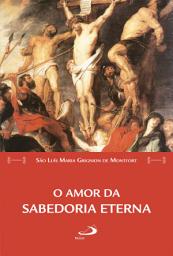 Icon image O amor da Sabedoria eterna