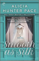 Icon image Smooth as Silk: A Novel