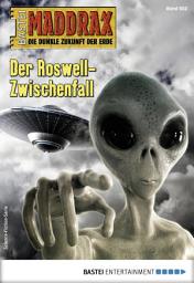Icon image Maddrax 502: Der Roswell-Zwischenfall