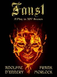 Icon image Faust: A Play in XIV Scenes