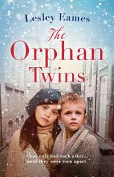 Icon image The Orphan Twins: An absolutely heartbreaking and emotional wartime story!