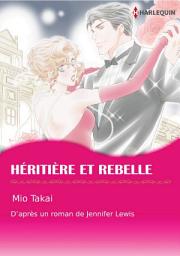 Icon image HÉRITIÈRE ET REBELLE: Harlequin Comics