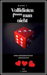 Icon image Vollidioten f**** man nicht: Band 1