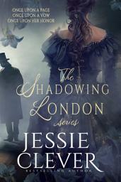 Icon image The Shadowing London Series Collection