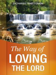 Icon image The Way of Loving The Lord