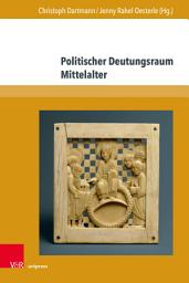 Icon image Politischer Deutungsraum Mittelalter