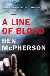 Icon image A Line of Blood: A Novel