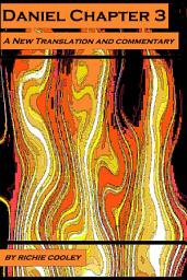 Icon image Daniel Chapter 3 A New Translation and Commentary