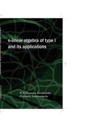 Icon image n-Linear Algebra of Type 1 and Its Applications