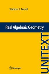Icon image Real Algebraic Geometry