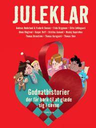 Icon image Juleklar - Godnathistorier der får børn til at glæde sig i søvne: Godnathistorier der får børn til at glæde sig i søvne, Bind 0