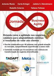 Icon image Jornada Business Agility: entenda como a agilidade nos negócios colabora para adaptabilidade contínua e resultados de valor aos clientes