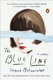 Icon image The Blue Line: A Novel