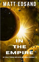 Icon image In the Empire: Kyda Tren Space Opera