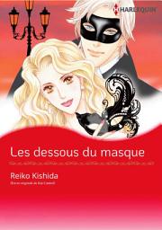 Icon image Les dessous du masque: Harlequin Comics