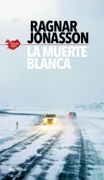 Icon image La muerte blanca (Serie Islandia Negra 2)
