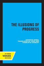 Icon image The Illusions of Progress