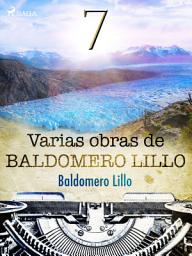 Icon image Varias obras de Baldomero Lillo VII