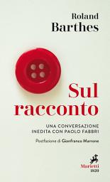 Icon image Sul racconto: Una conversazione inedita con Paolo Fabbri