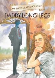 Icon image Dady Long Legs : Om Illustrated Classics