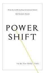 Icon image Power Shift: On the New Global Order