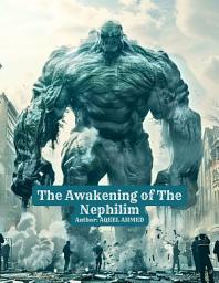 Icon image The Awakening of the Nephilim