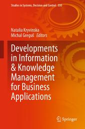 Icon image Developments in Information & Knowledge Management for Business Applications: Volume 1