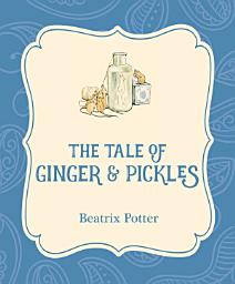Icon image The Tale of Ginger and Pickles