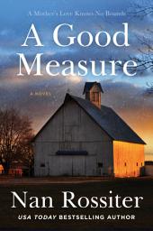Icon image A Good Measure: A Novel
